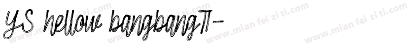 YS hellow bangbangTI字体转换